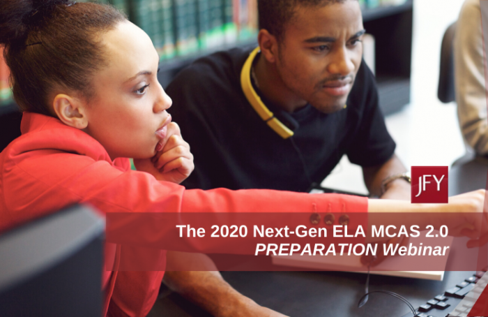 Next Generation ELA: MCAS 2.0, Testing Strategies and Review [WEBINAR]