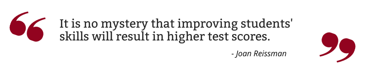 It is no mystery that improving students' skills will result in higher test scores