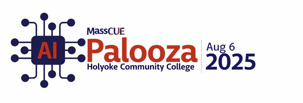 MassCUE AI Palooza, 8/6/25