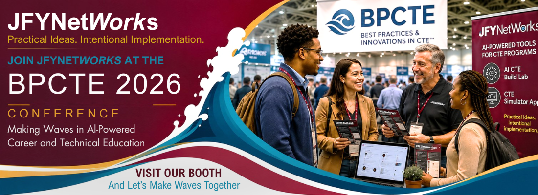 JFYNetWorks at the BPCTE 2026 Conference highlighting AI-powered Career and Technical Education
